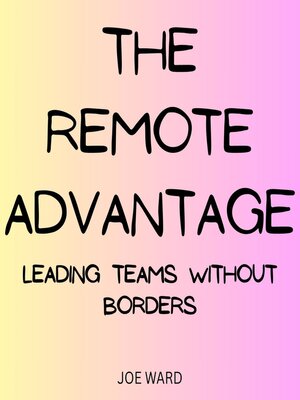 cover image of The Remote Advantage